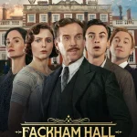 Fackham Hall (2025) | Download Hollywood Movie