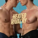Heated Rivalry S01 (Episode 6 Added) | TV Series