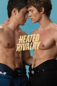 Read more about the article Heated Rivalry S01 (Episode 1 – 3 Added) | TV Series