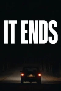 Read more about the article It Ends (2025) | Download Hollywood Movie