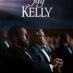 Jay Kelly (2025) | Download Hollywood Movie