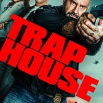Trap House (2025) | Download Hollywood Movie
