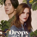 Drops of God S02 (Episode 8 Added) | TV Series