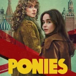 PONIES S01 (Complete) | TV Series