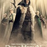 The Pendragon Cycle: Rise of the Merlin S01 (Episode 6 & 7 Added) | TV Series