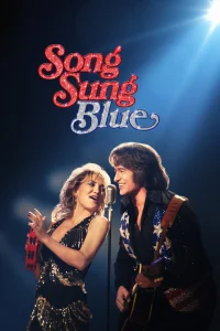 Read more about the article Song Sung Blue (2025) | Download Hollywood Movie