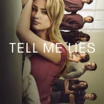 Tell Me Lies S03 (Episode 8 Added) | TV Series