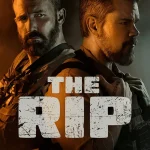 The Rip (2026) | Download Hollywood Movie