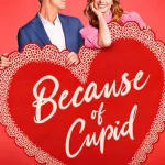 Because of Cupid (2026) | Download Hollywood Movie