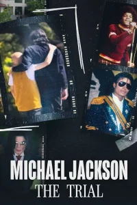 Read more about the article Michael Jackson: The Trial S01 (Complete) | TV Series