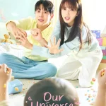 Our Universe S01 (Complete) | Korean Drama