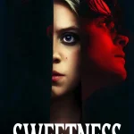 Sweetness (2026) | Download Hollywood Movie
