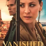Vanished S01 (Episode 4 Added) | TV Series