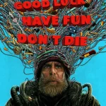 Good Luck, Have Fun, Don’t Die (2026) | Download Hollywood Movie