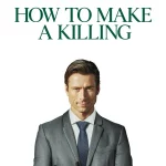 How to Make a Killing (2026) | Download Hollywood Movie