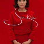 Jackie (2016) | Download Hollywood Movie