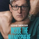 Louis Theroux: Inside the Manosphere  (2026) | Download Hollywood Movie