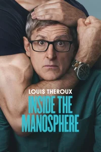 download Louis Theroux: Inside the Manosphere Documentary