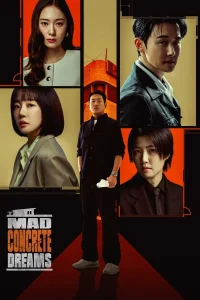 download Mad Concrete Dreams Korean Drama