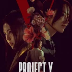 Project Y (2026) | Download Korean Movie
