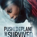 Pushed Off A Plane And Survived (2026) | Download Hollywood Movie