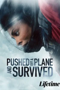 downloaded Pushed Off A Plane And Survived Hollywood Movie