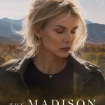 The Madison S01(Episode 4 – 6 Added) | TV Series