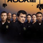 The Rookie S03 (Complete) | TV Series