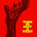 This Is Not a Test (2026) | Download Hollywood Movie