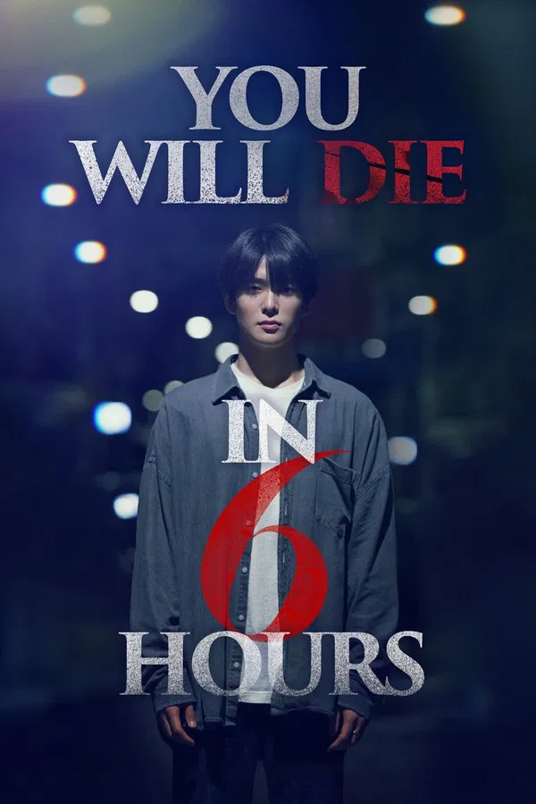 Read more about the article You Will Die in 6 Hours  (2024) | Download Korean Movie