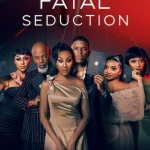 Fatal Seduction S03 (Complete) | TV Series