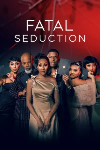 Read more about the article Fatal Seduction S03 (Complete) | TV Series