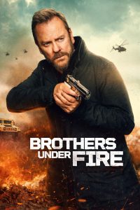 Download Brothers Under Fire (2026) Hollywood Movie