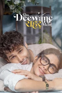 Do Deewane Seher Mein (2026) Foreign Movie