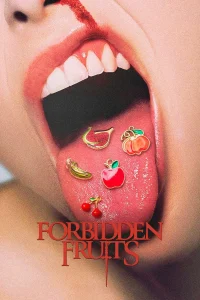 Downloaded Forbidden Fruits (2026) Hollywood movie