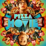 Pizza Movie (2026) | Download Hollywood Movie