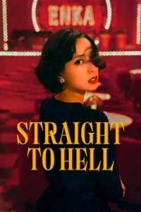 Read more about the article Straight to Hell S01 (Complete) | Foreign TV Series