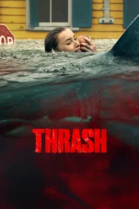 Read more about the article Thrash (2026) | Download Hollywood Movie