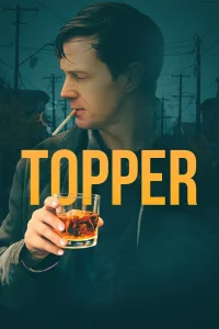 Downloaded Topper (2025) Hollywood movie
