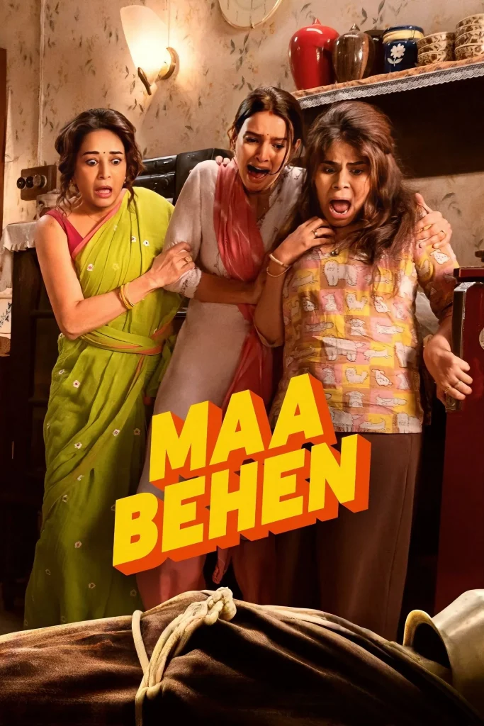 Downloaded Maa Behen (2026) Foreign Movie