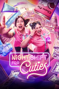 Download Night Shift for Cuties (2026) Indonesia Drama