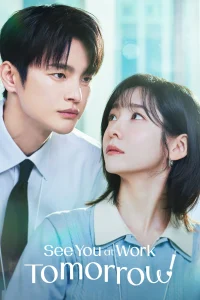 Download See You at Work Tomorrow! (2026) Korean Drama