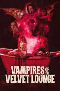 Read more about the article Vampires of the Velvet Lounge (2026) | Download Hollywood Movie