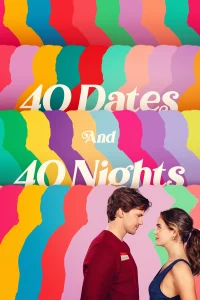 Download 40 Dates and 40 Nights Hollywood Movie