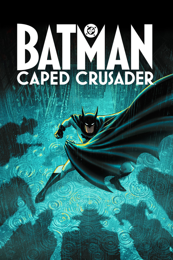 Read more about the article Batman: Caped Crusader S2 (Complete) | TV Series