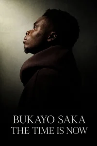 Download Bukayo Saka The Time Is Now (2026) Documentary