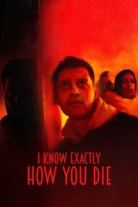Download I Know Exactly How You Die (2026)