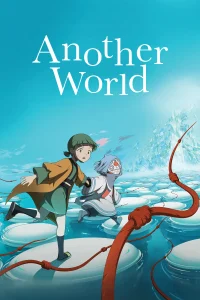 Download Another World (2025) Chinese Animation