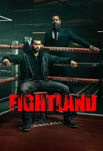Download Fightland (2026) Hollywood Tv series