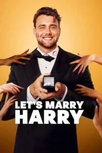 Downloaded Let’s Marry Harry (2026) Hollywood Reality Tv series